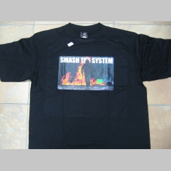 Smash The System,  pánske tričko čierne 100%bavlna